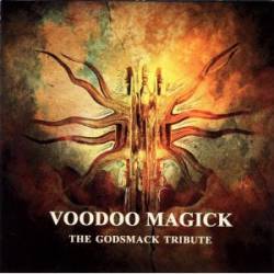 Godsmack : Voodoo Majick : The Godsmack Tribute
